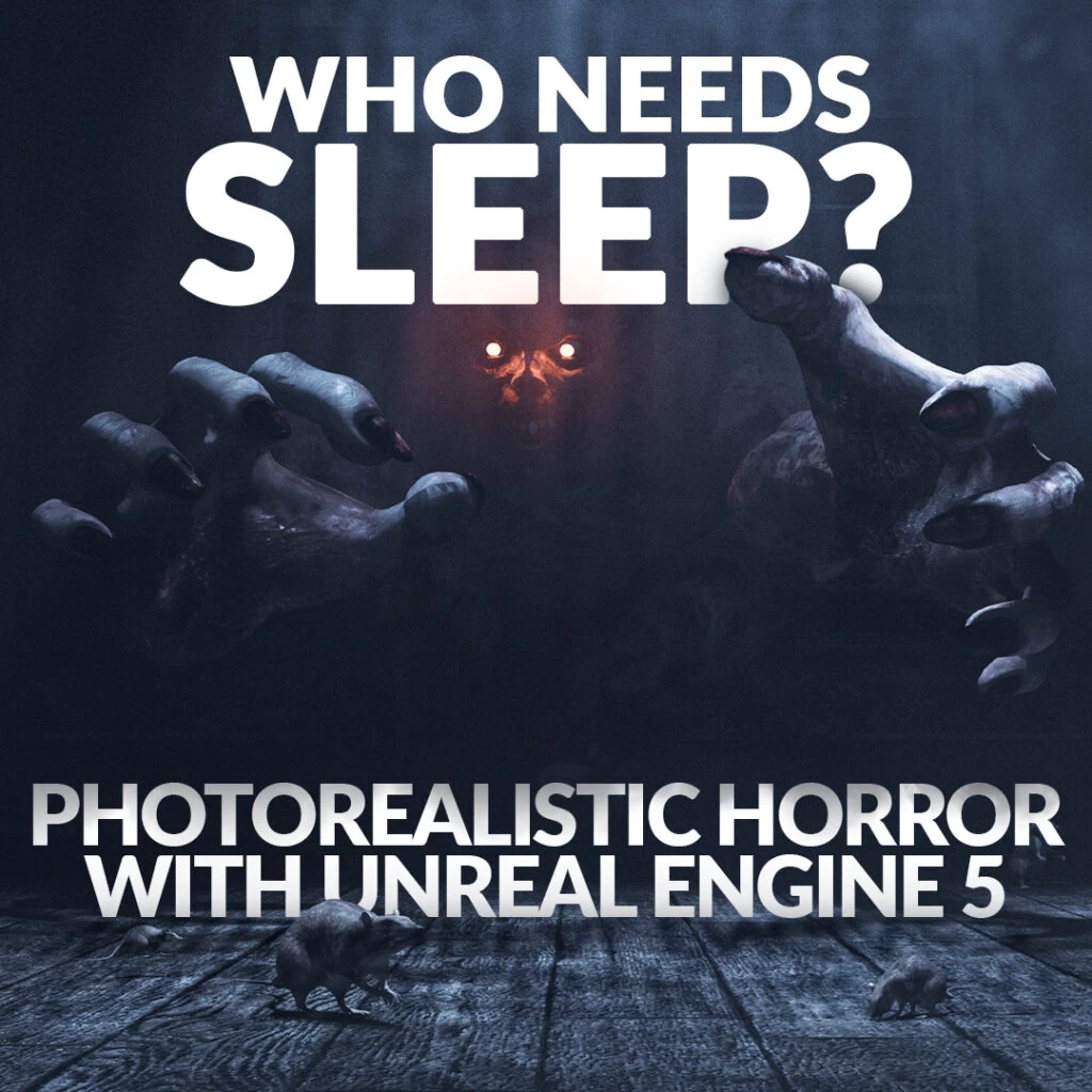 Who Needs Sleep – Photorealistic Horror With Unreal Engine 5 - Overclockers  UK
